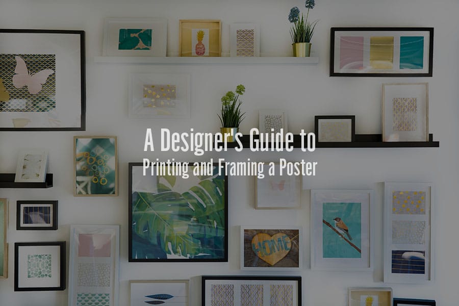 How to Frame a Picture: Your Guide to Choosing, Framing, and Hanging Wall  Art